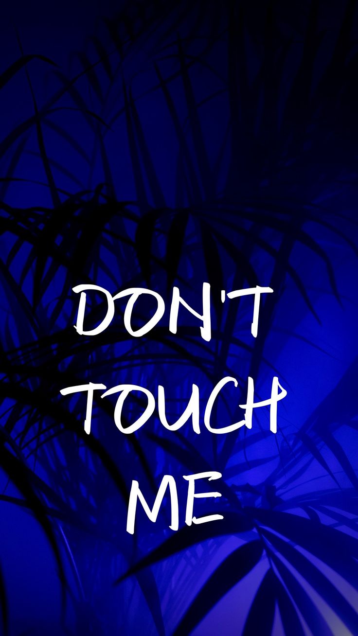 3D Dont Touch My Phone Wallpapers