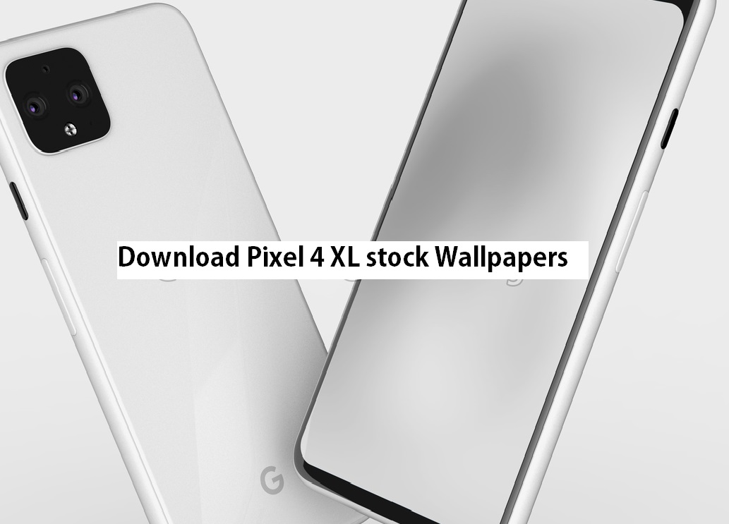 Google Pixel 4 Stock White Wallpapers