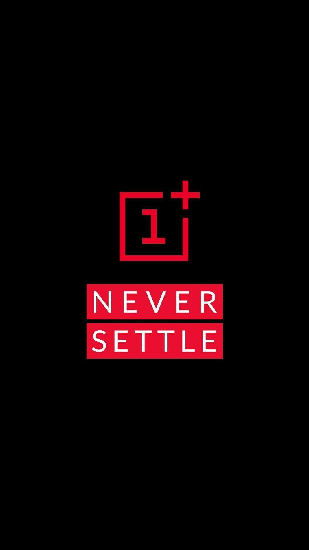 One Plus Never Settle Wallpapers