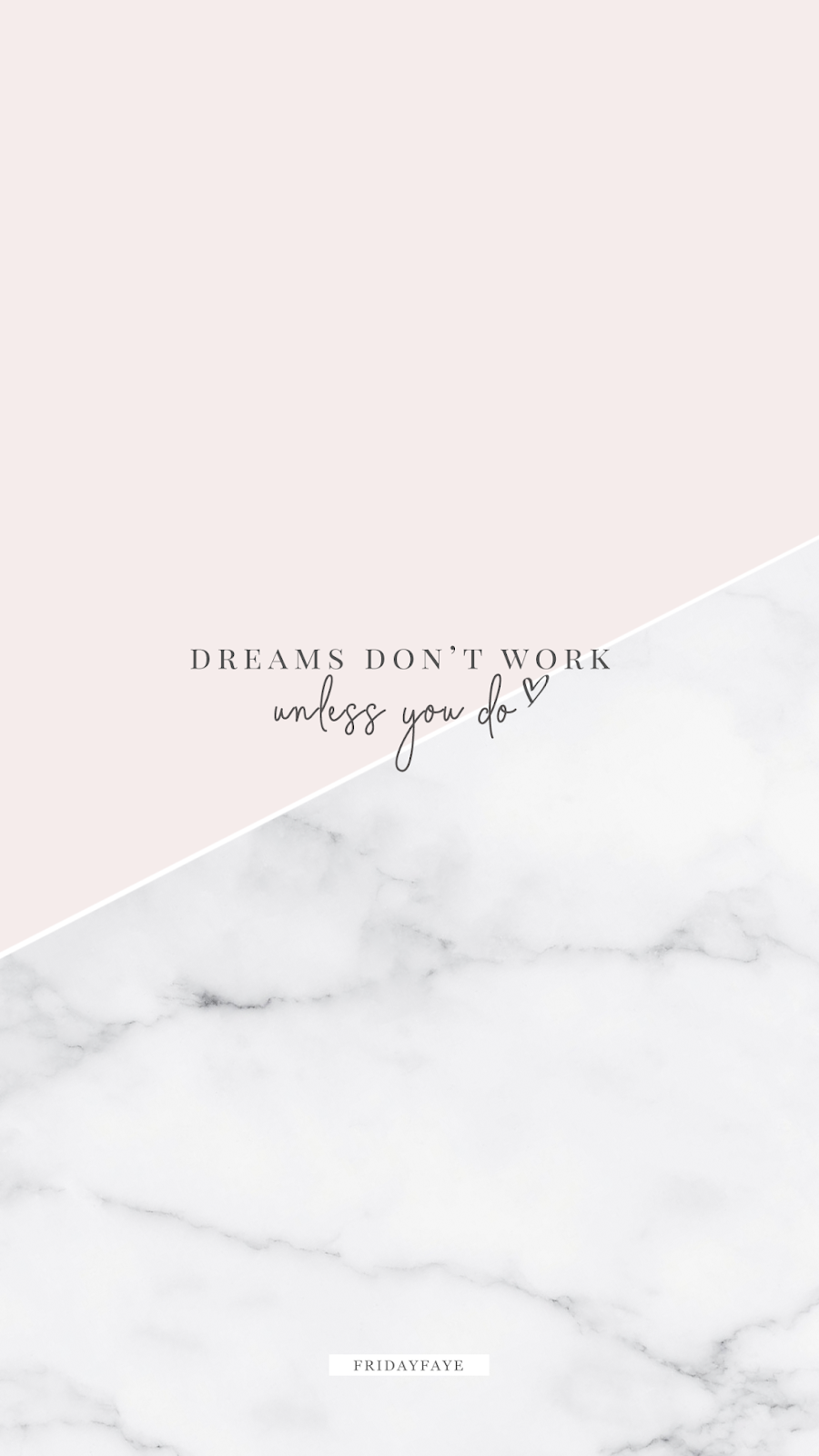 Dreams Don'T Work Unless You Do Wallpapers