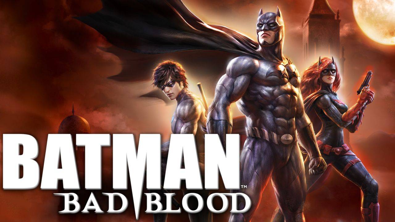 Batman Bad Blood Wallpapers