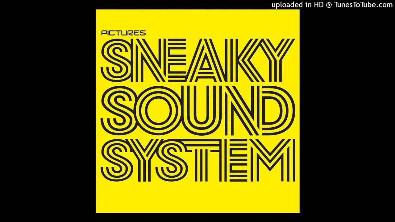 Sneaky Sound System Wallpapers