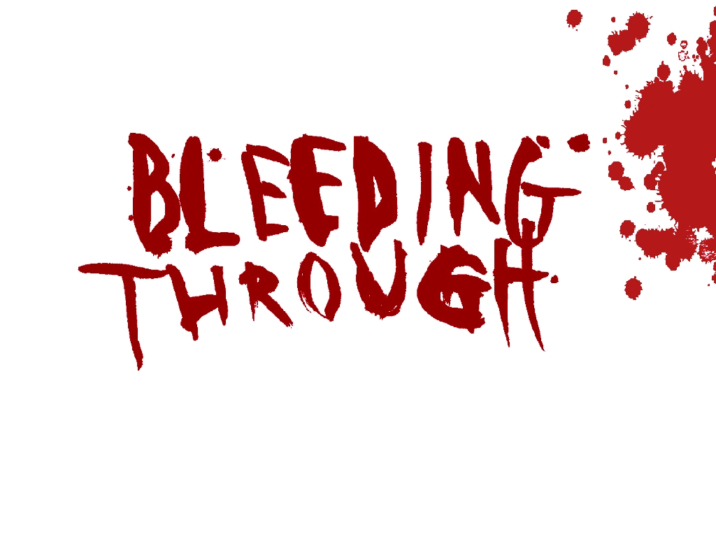 Bleeding Through Wallpapers