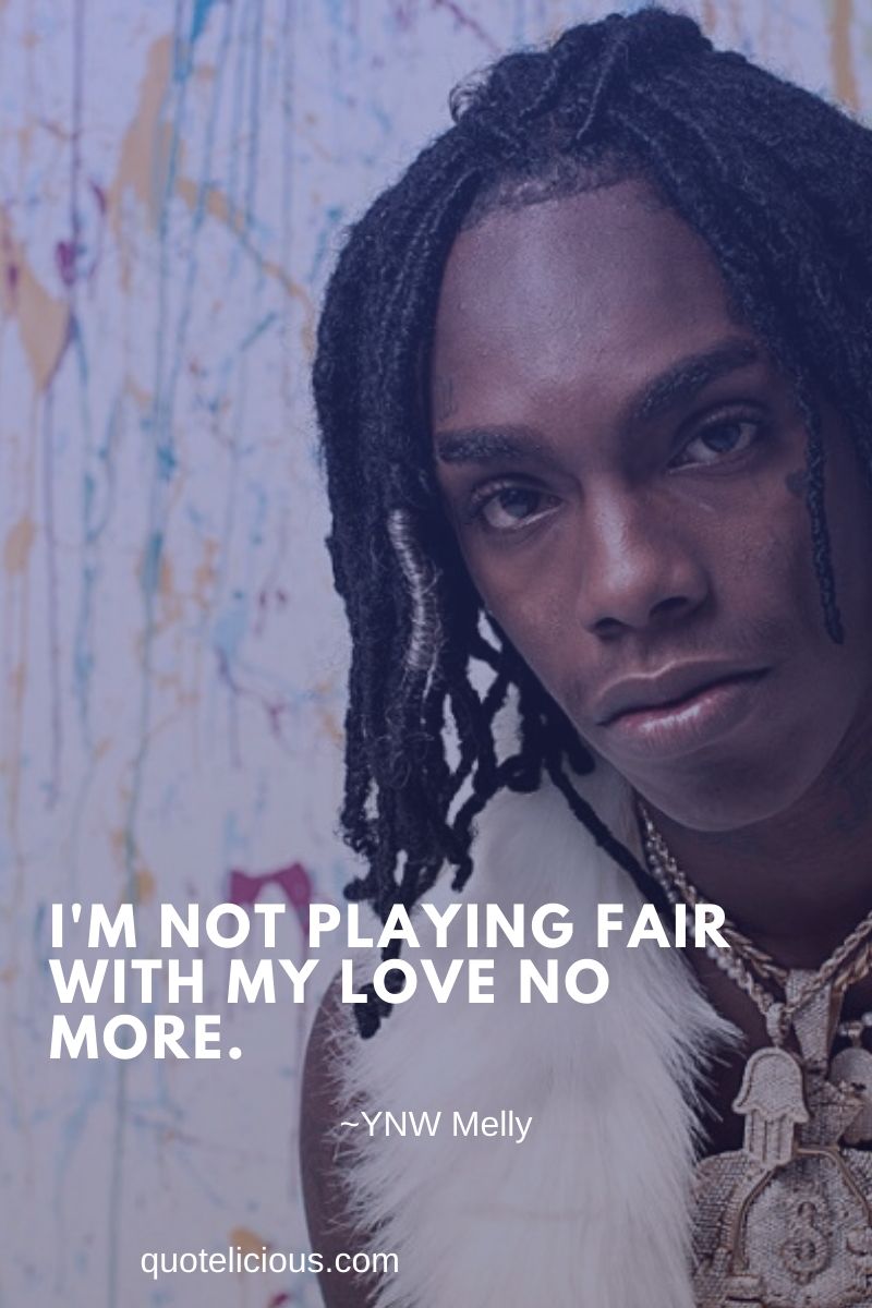 Ynw Melly Quote Wallpapers