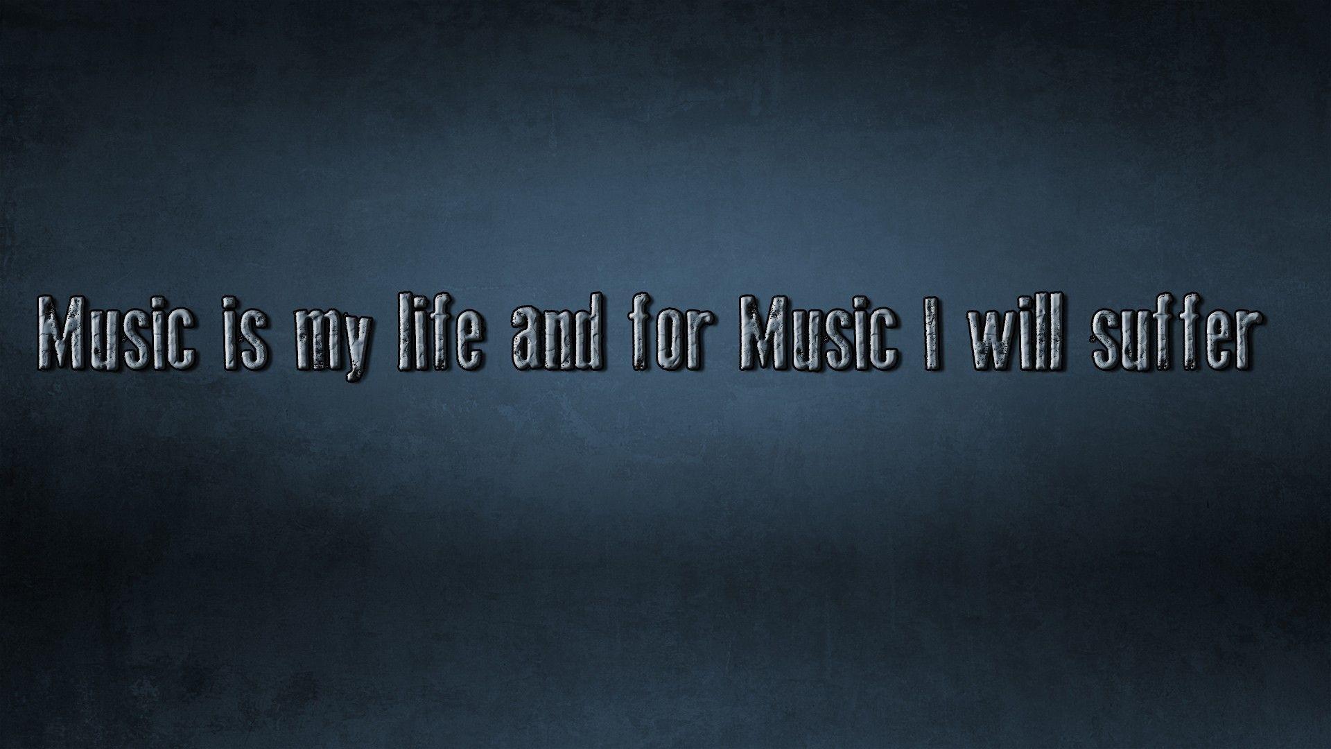 Music Is My Life Wallpapers