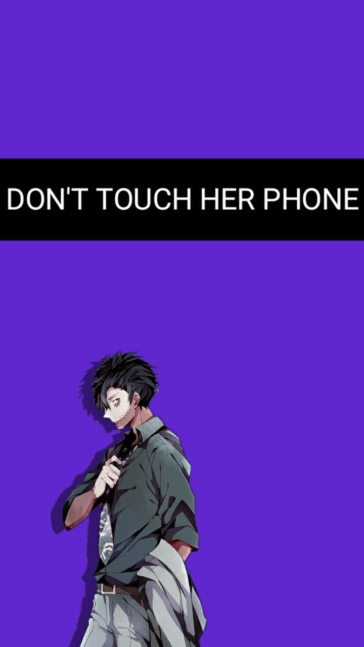 Anime Dont Touch My Phone Wallpapers