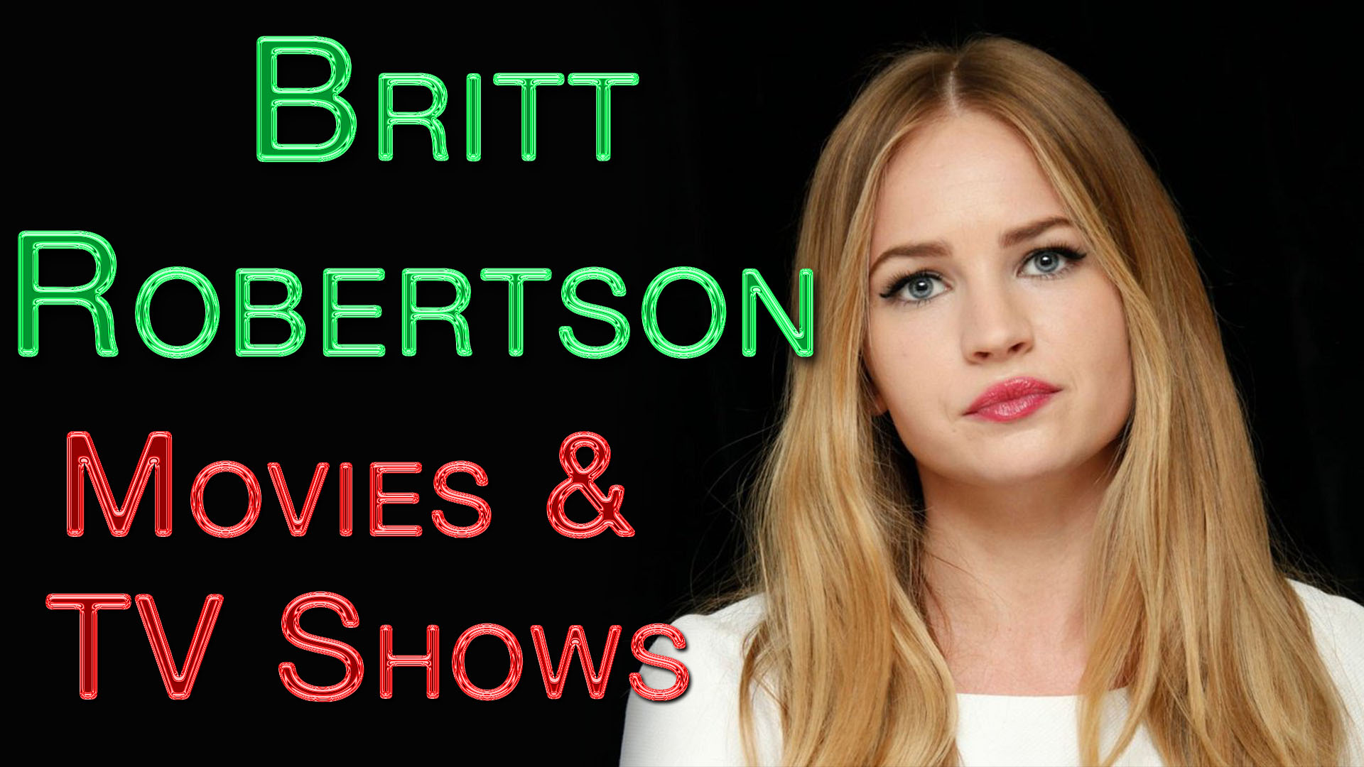 Britt Robertson Actress 2018 Wallpapers