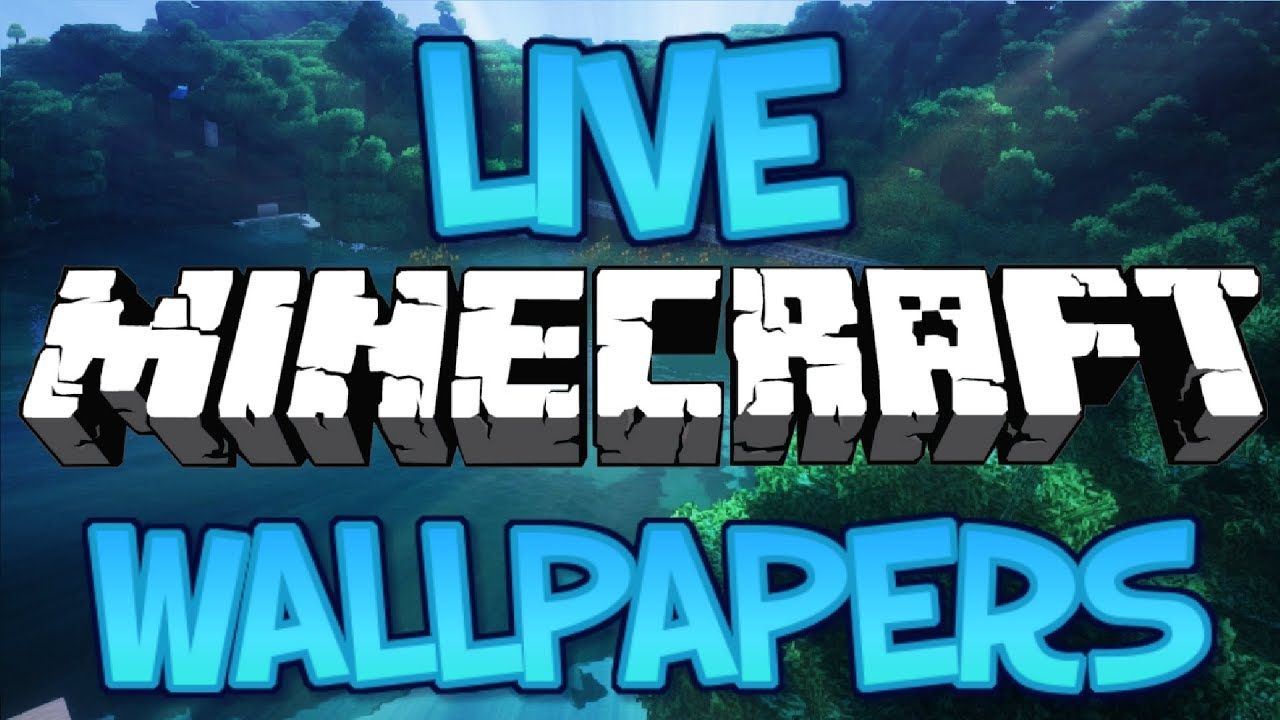 minecraft liveWallpapers