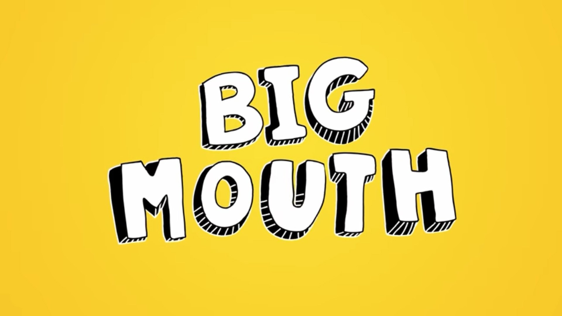 Big Mouth Wallpapers