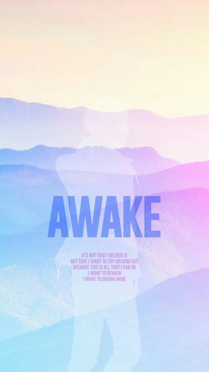 Awake Wallpapers