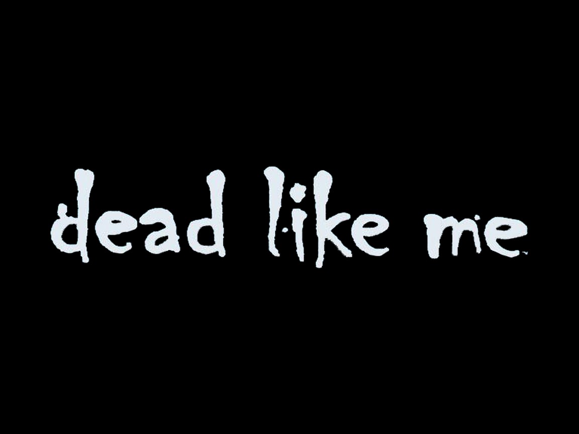 Dead Like Me Wallpapers