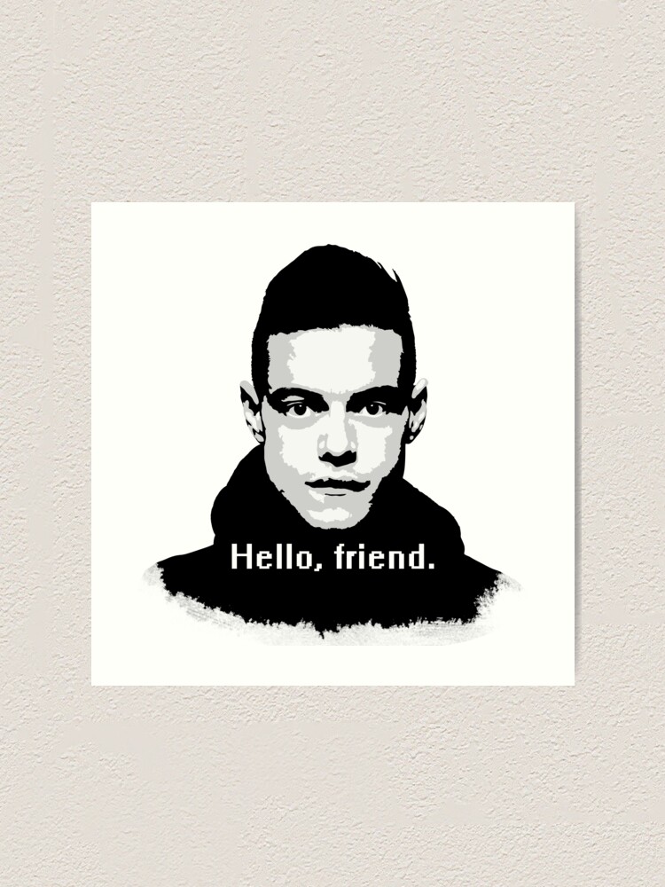 Hello Friend Mr. Robot Elliot Wallpapers