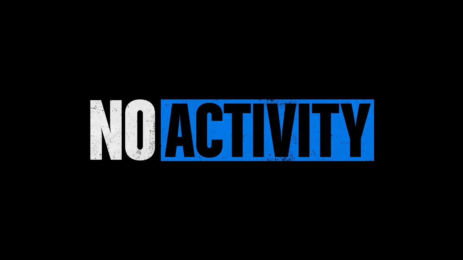 No Activity Wallpapers