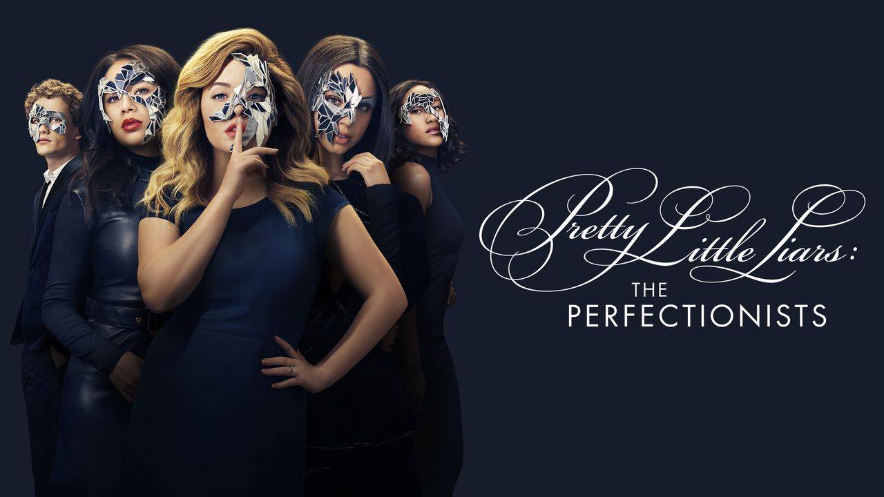 Pretty Little Liars: The Perfectionists Wallpapers