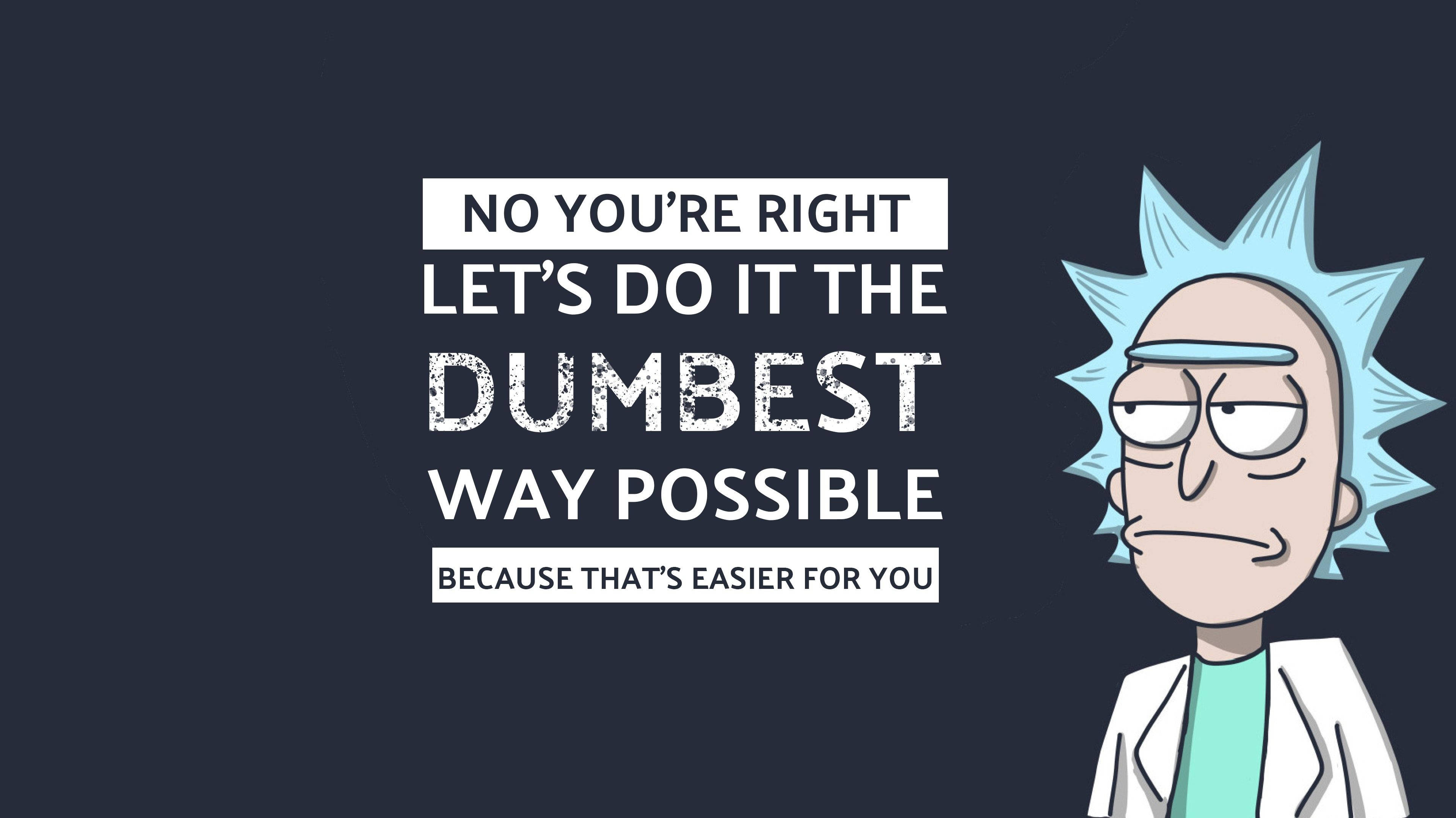 Rick And Morty Quotes Wallpapers