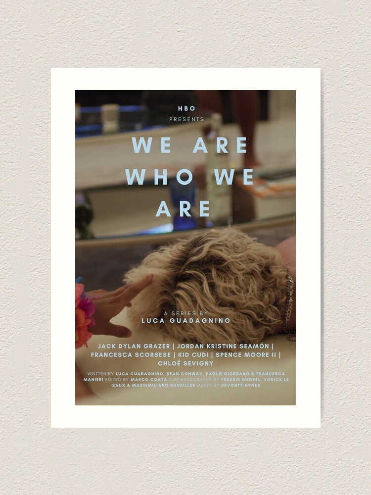 We Are Who We Are Hbo Wallpapers