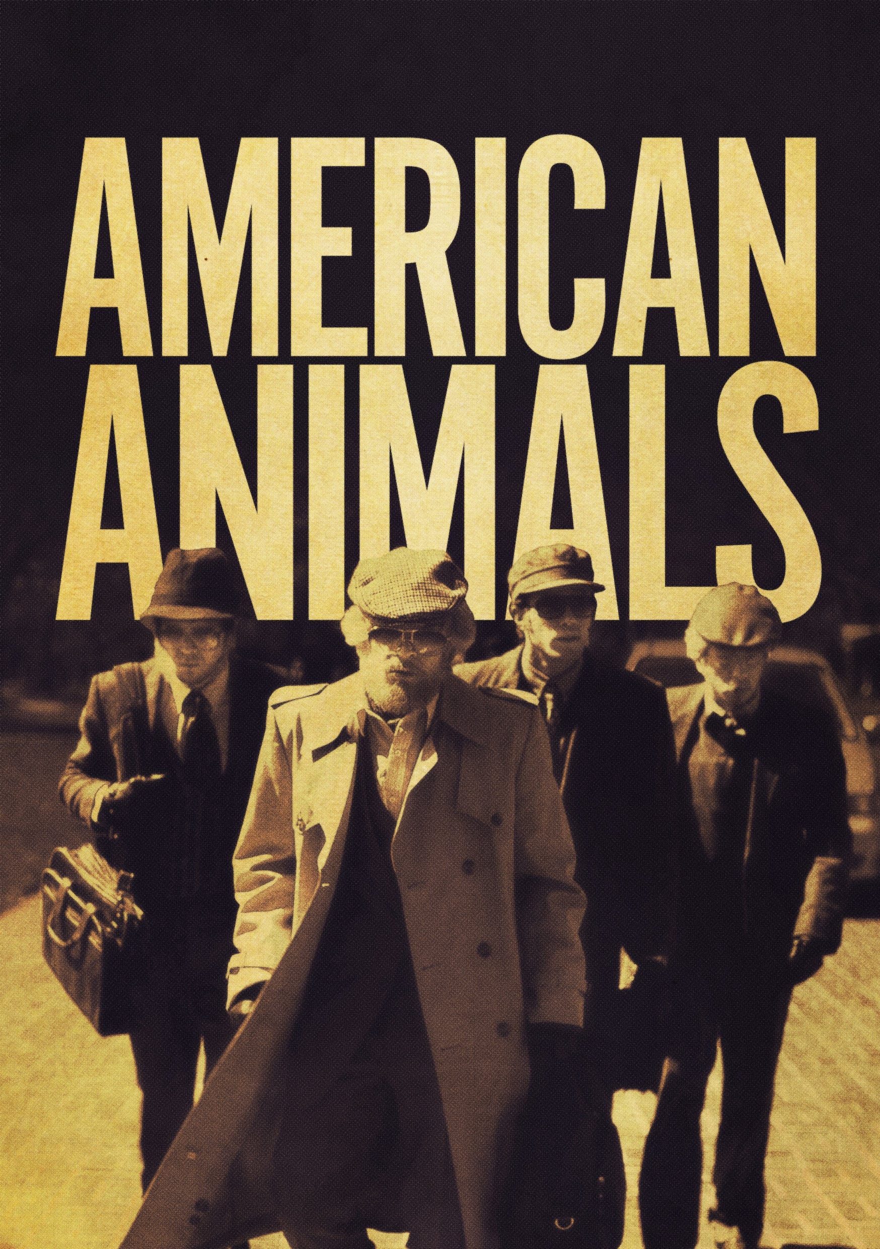 American Animals 2018 Movie Poster Wallpapers