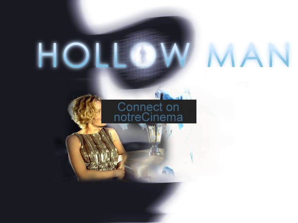 Hollow Man Wallpapers