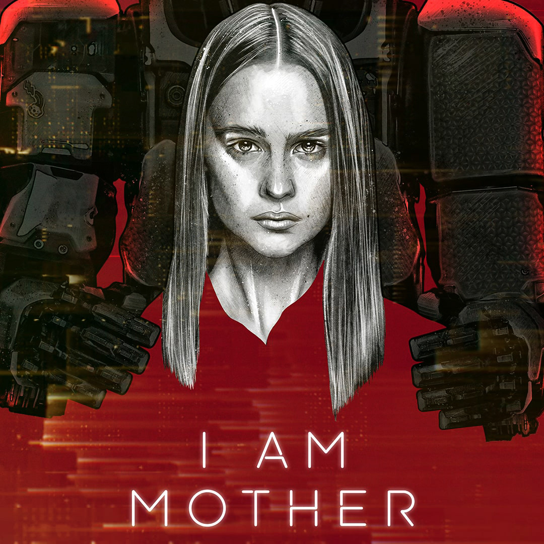 I Am Mother 2019 Movie Poster Wallpapers