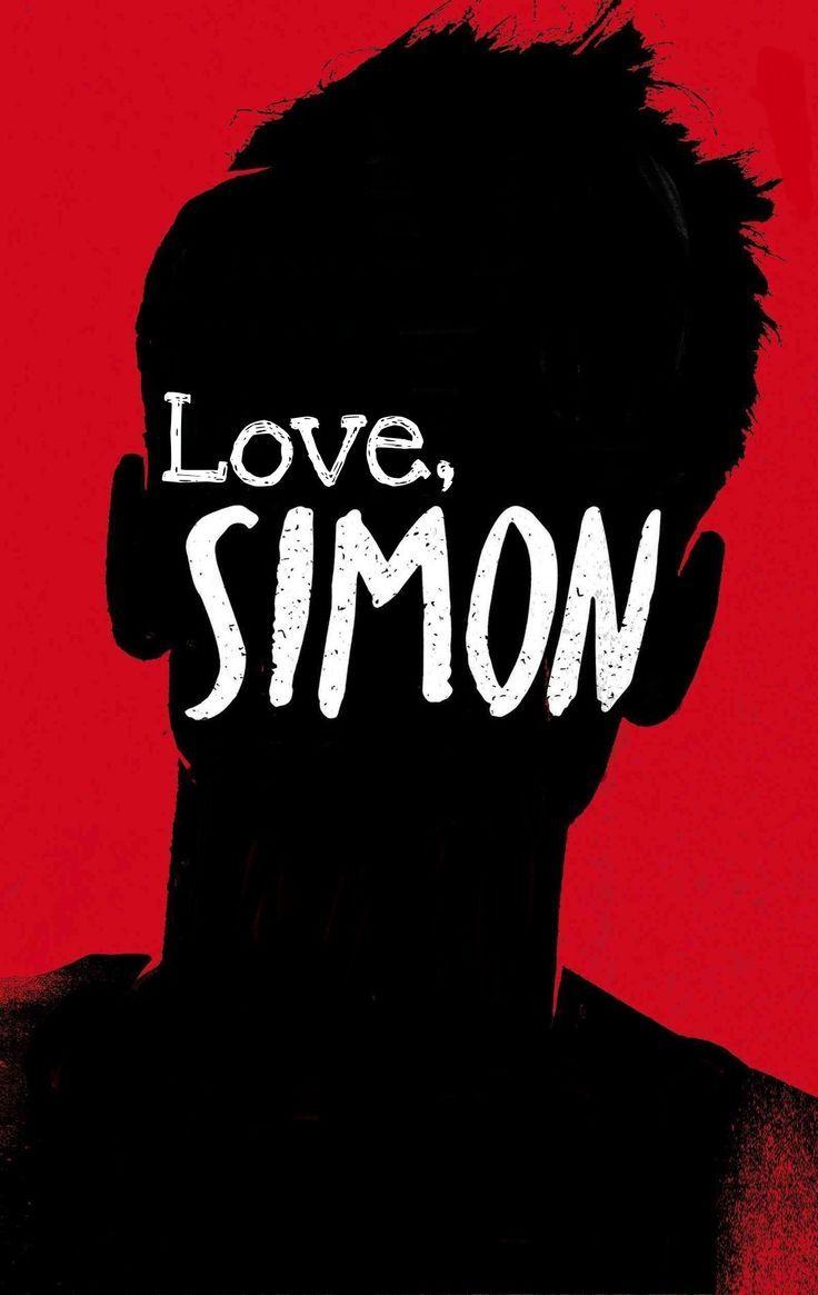 Love, Simon 2018 Movie Poster Wallpapers