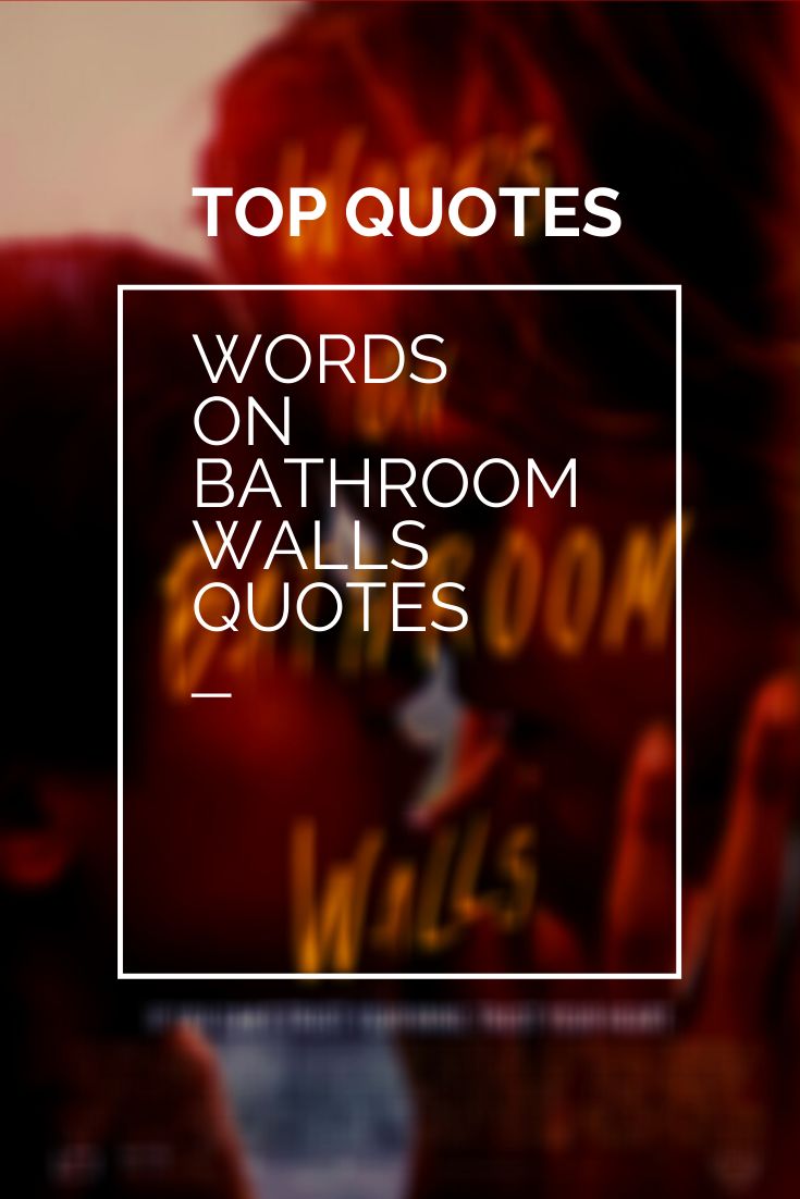 Words On Bathroom Walls Wallpapers