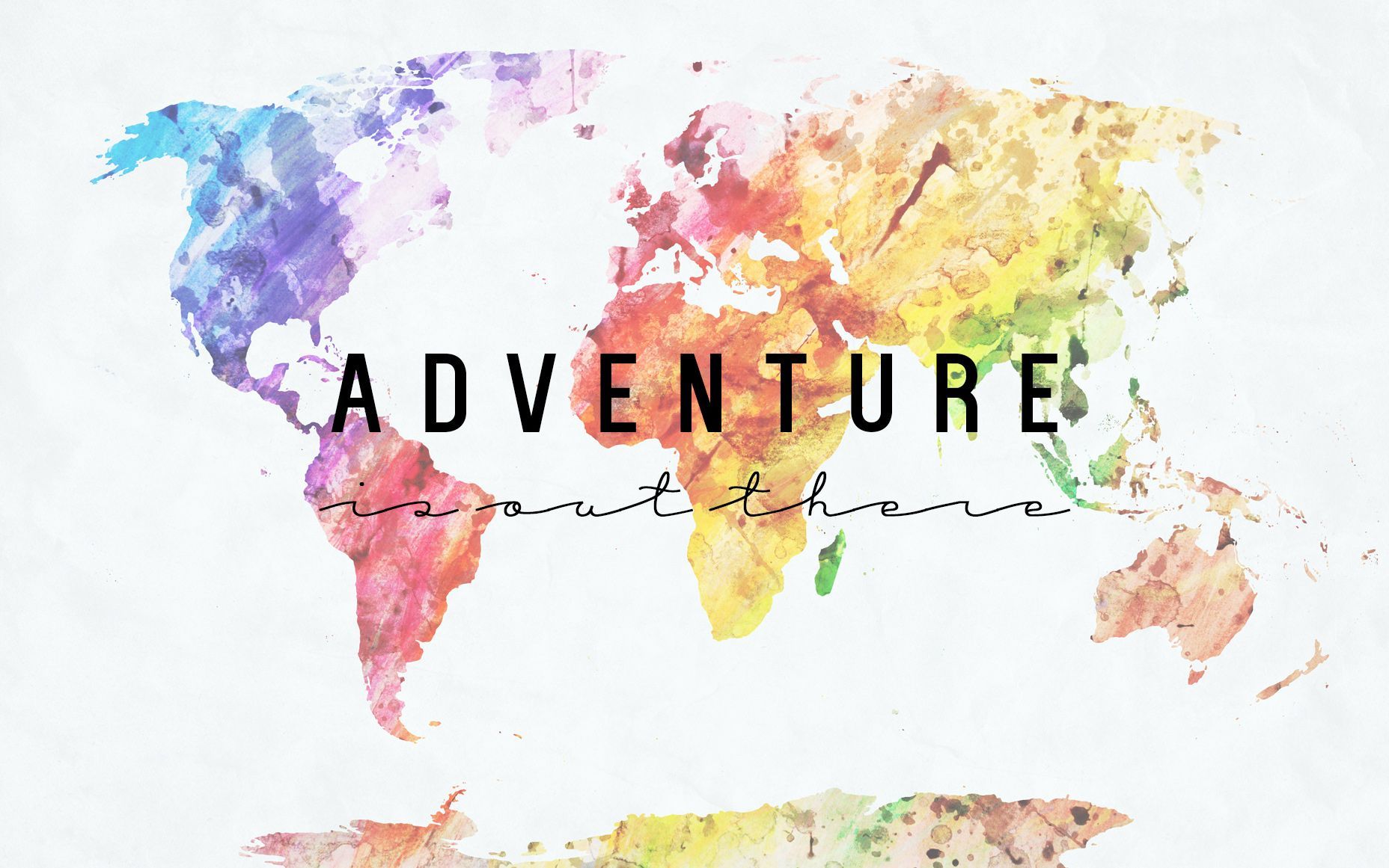 Adventure Is Out There Wallpapers