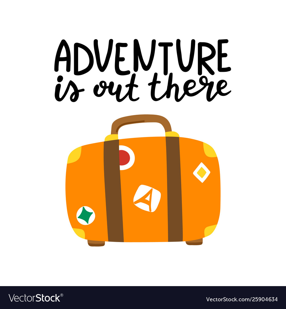 Adventure Is Out There Wallpapers