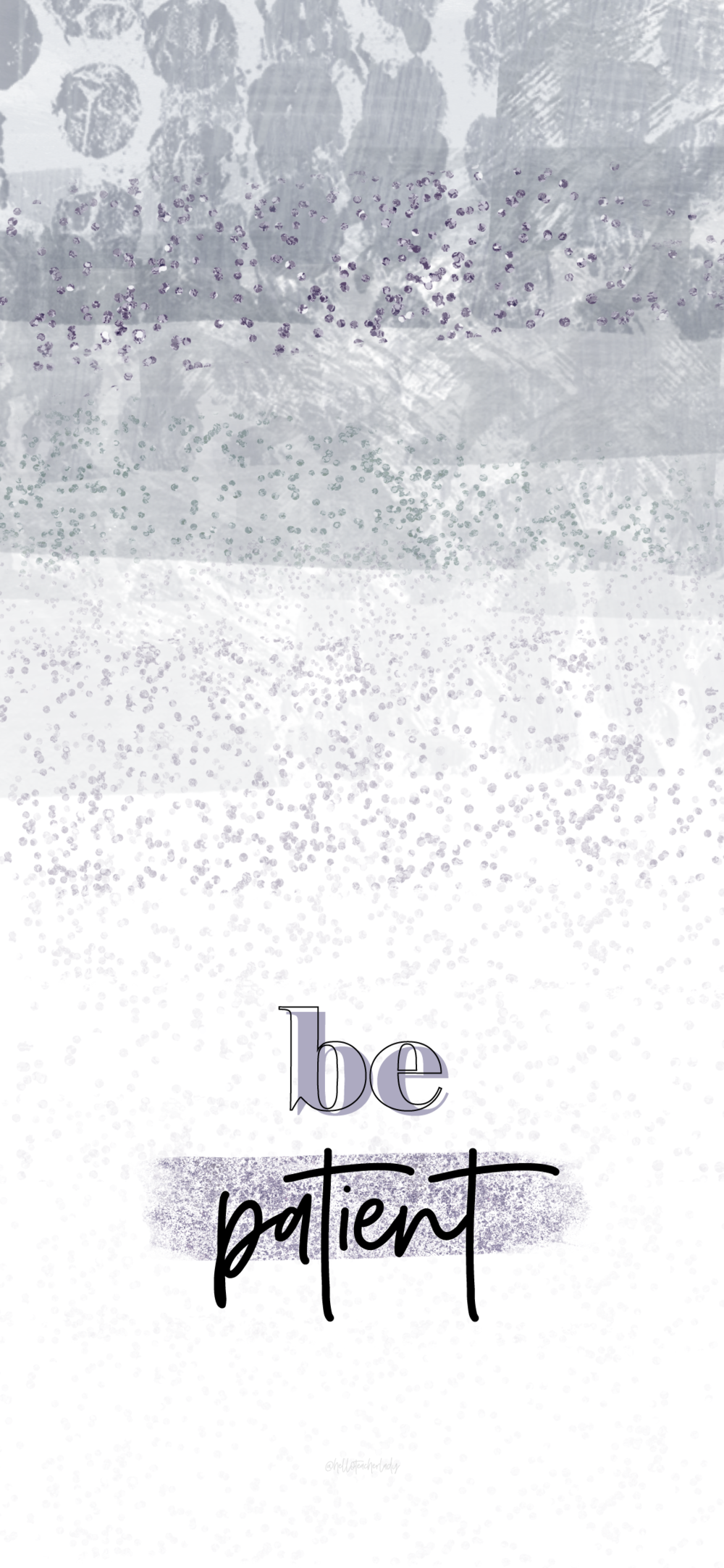 Be Patient Wallpapers