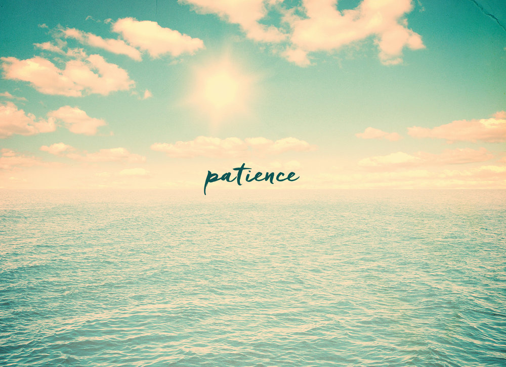 Be Patient Wallpapers