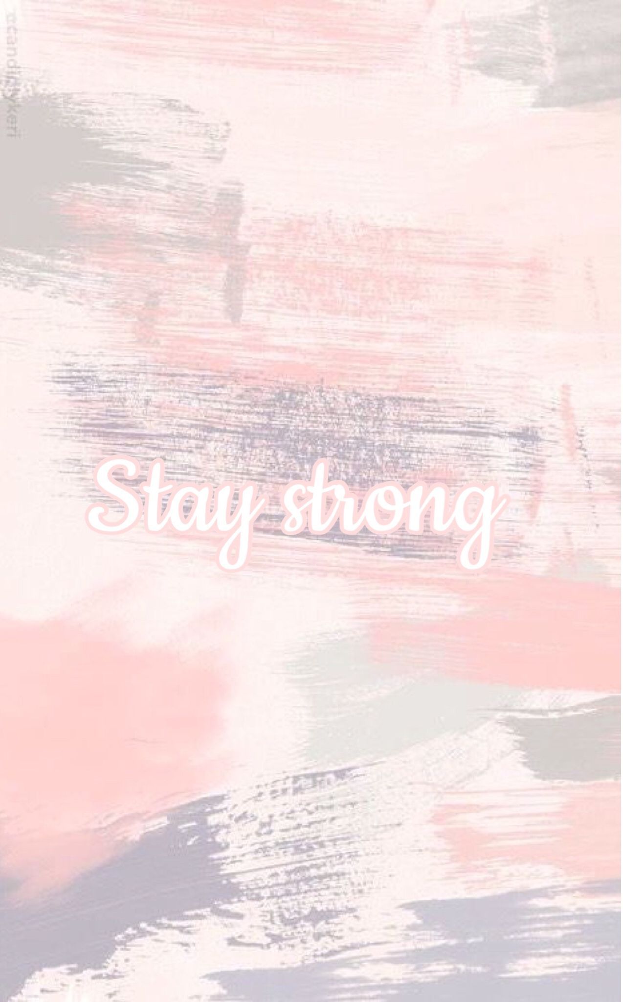 Be Strong Wallpapers