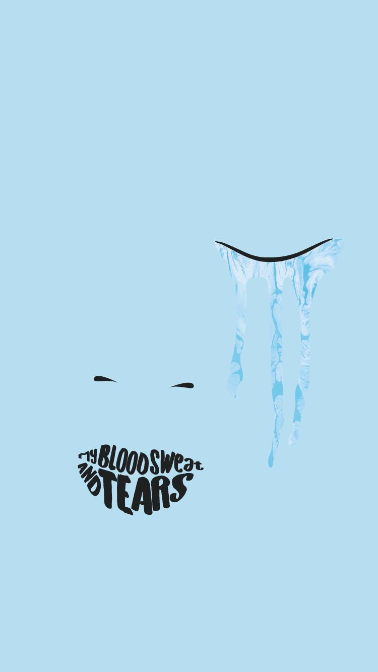 Blood Sweat And Tears Wallpapers