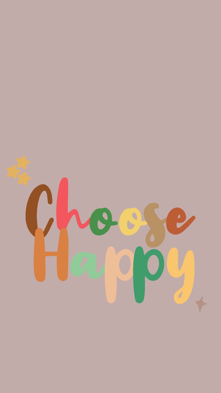 Choose Happy Wallpapers