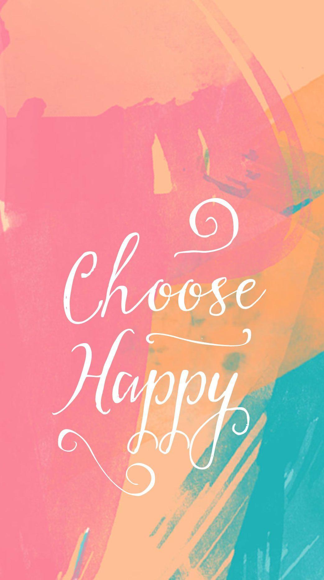 Choose Happy Wallpapers