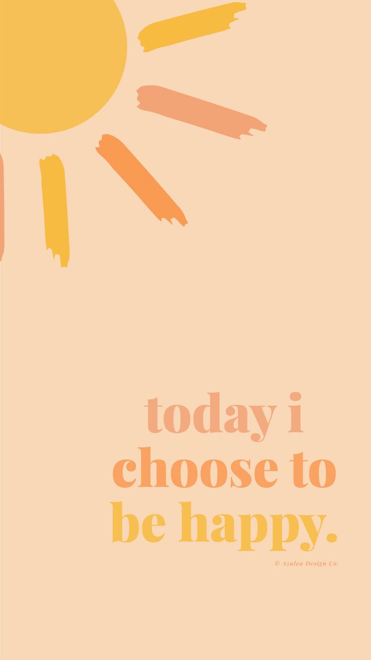 Choose Happy Wallpapers