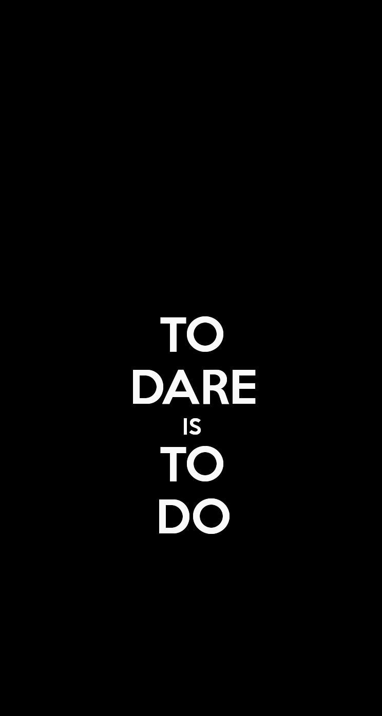 Dare Wallpapers