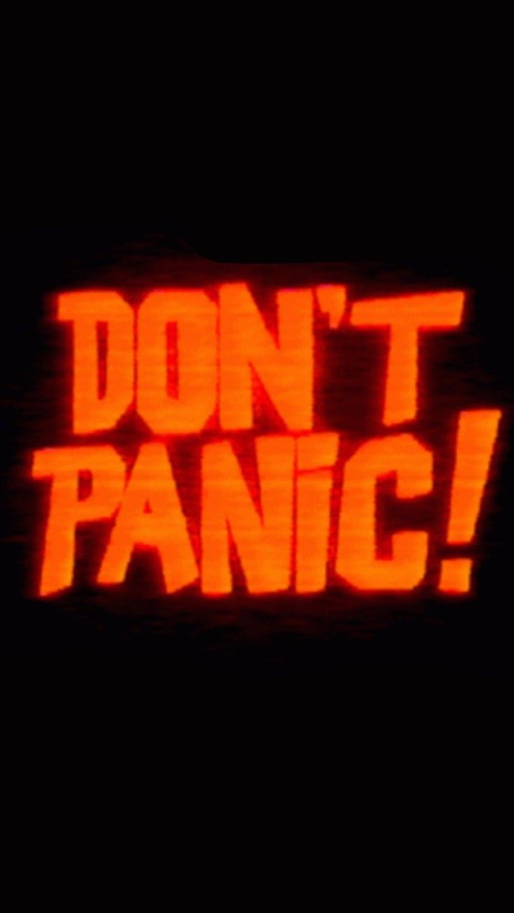 Don T Panic Wallpapers