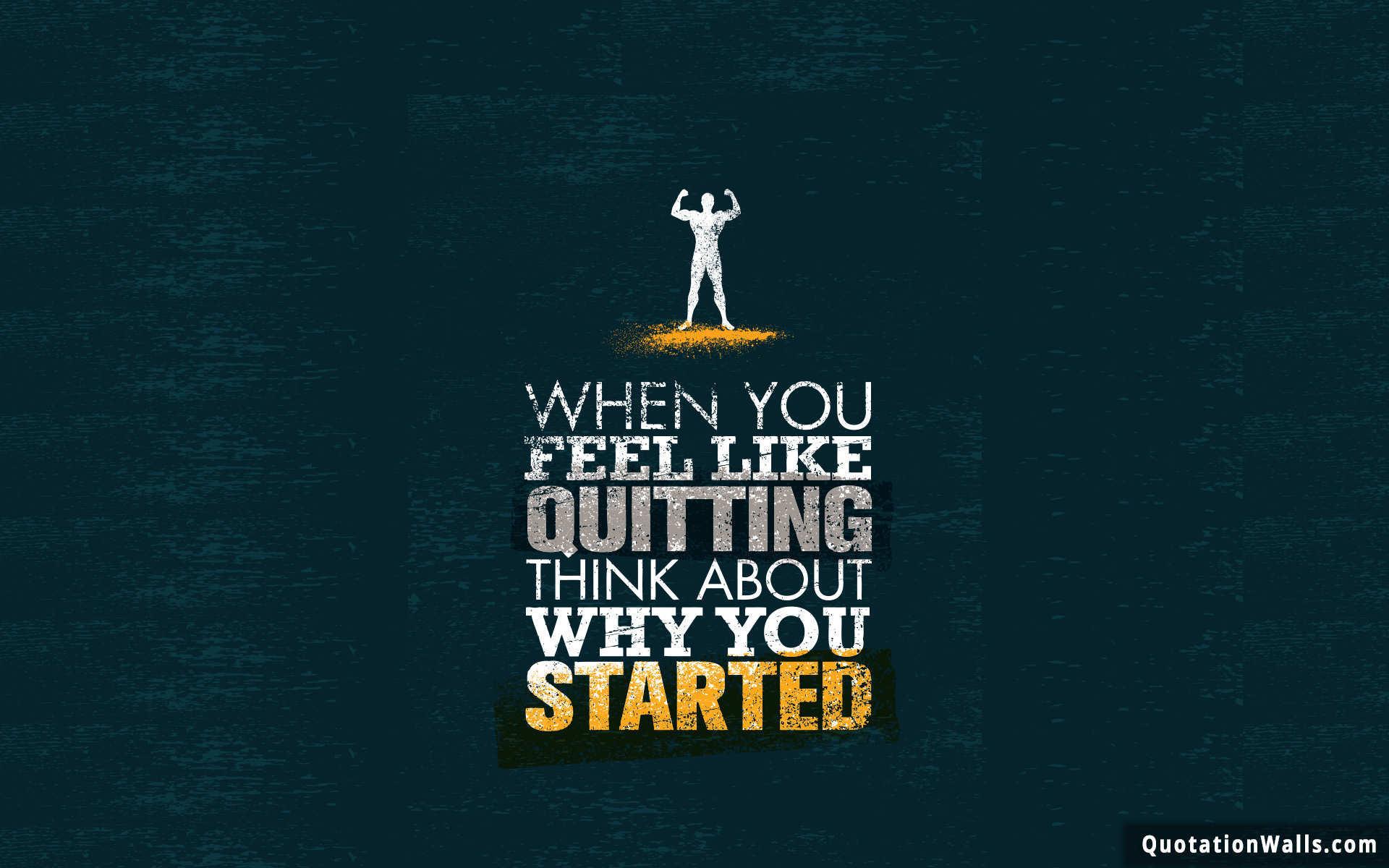 Don'T Quit Wallpapers