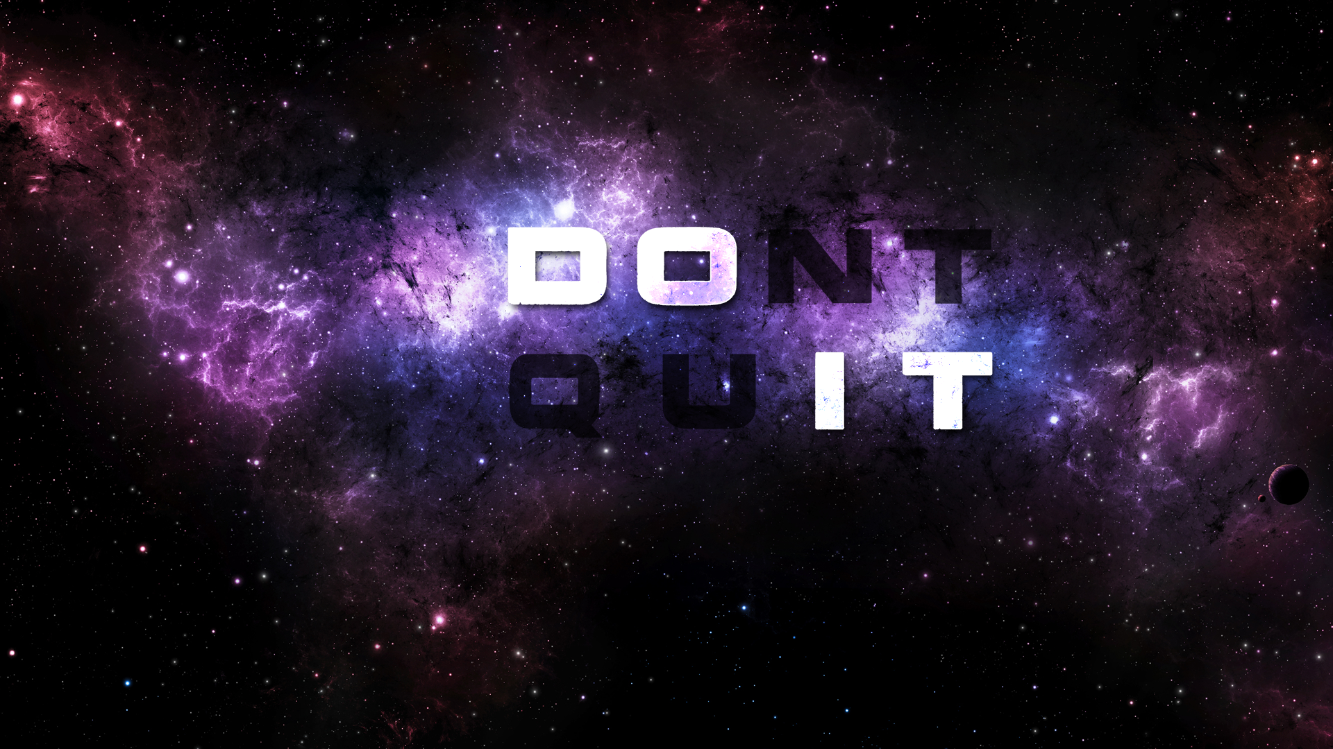 Don'T Quit Wallpapers