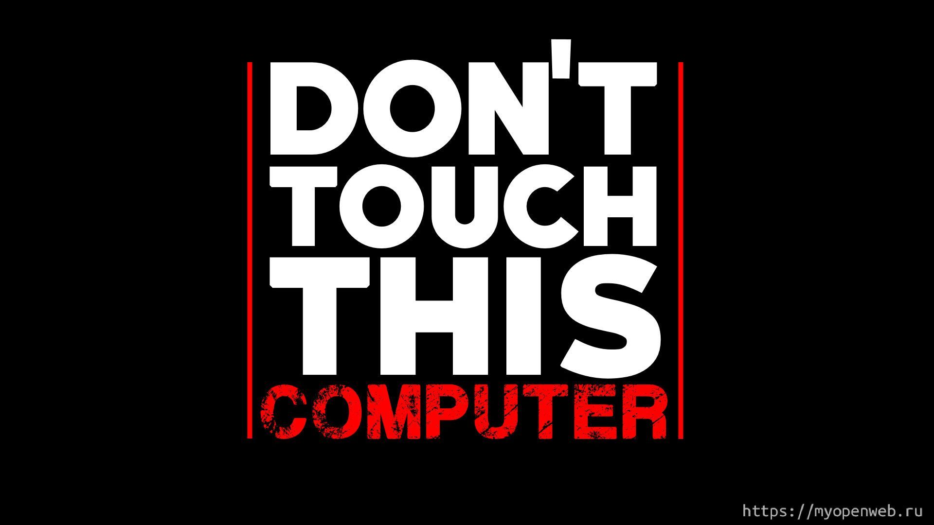 Dont Touch My Computer Wallpapers