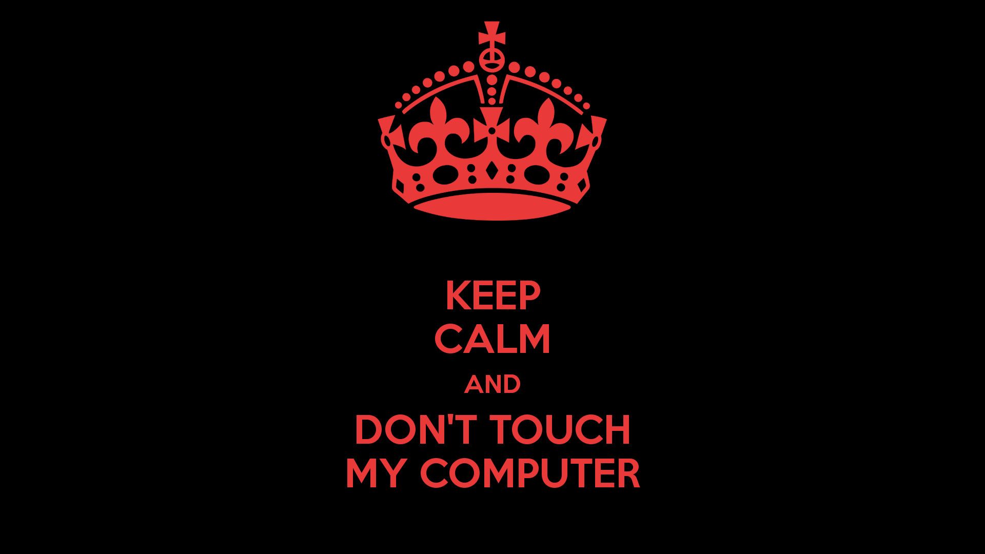 Dont Touch My Laptop Wallpapers