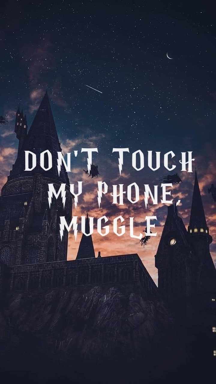 Dont Touch My Phone Muggle Ravenclaw Wallpapers