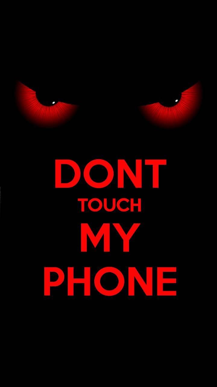 Dont Touch My Tablet Wallpapers