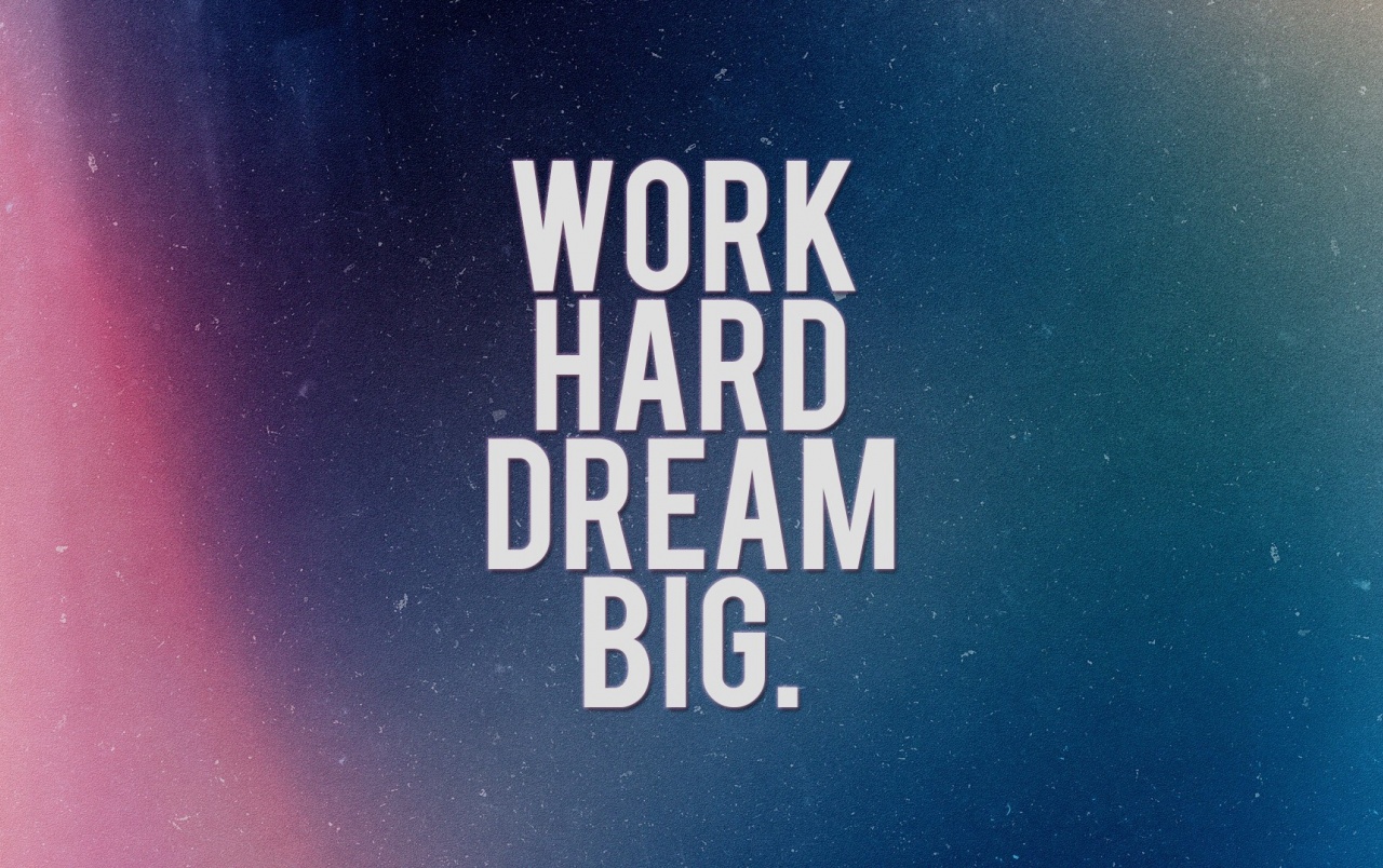 Dream Big Wallpapers