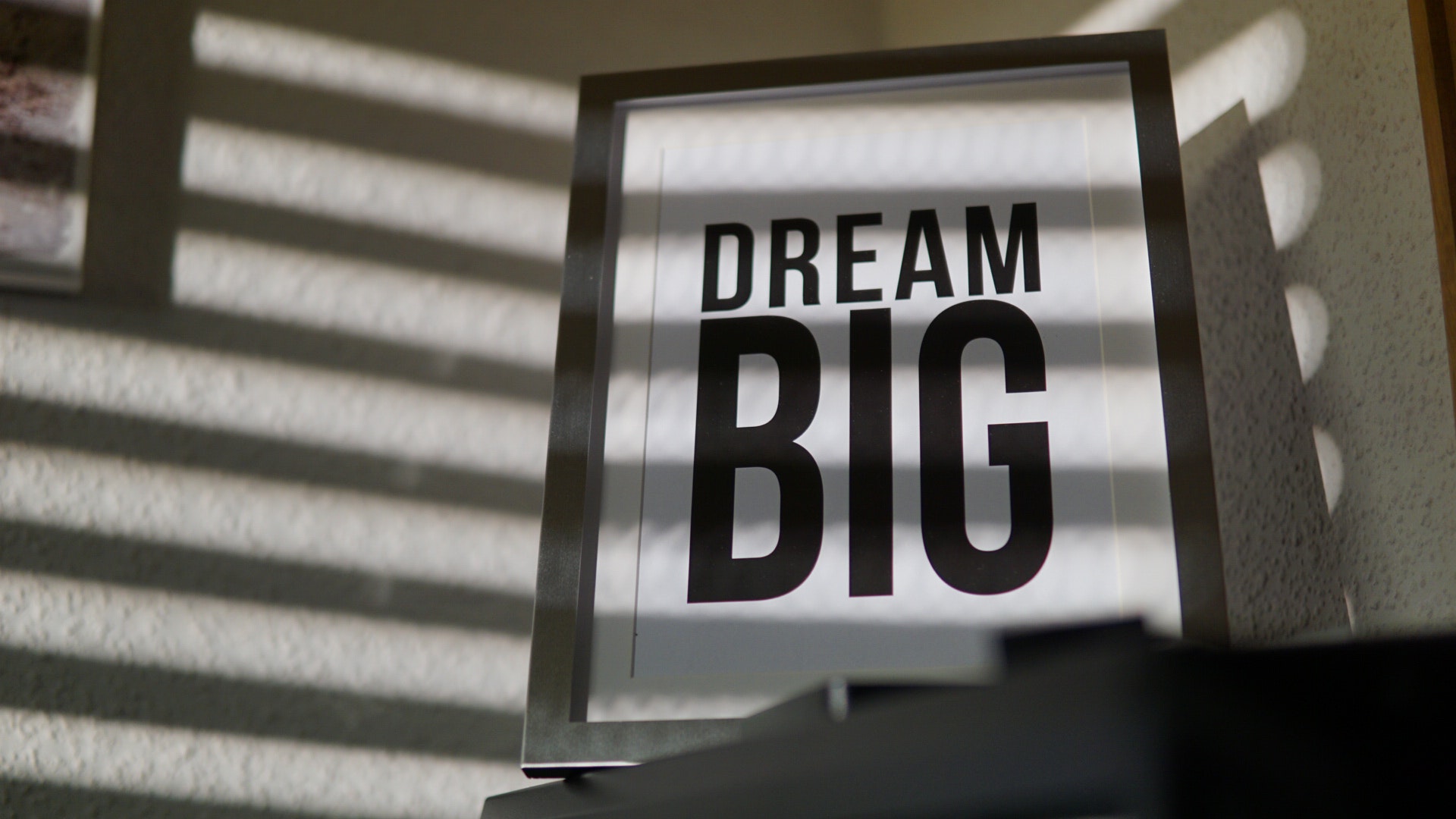 Dream Big Wallpapers