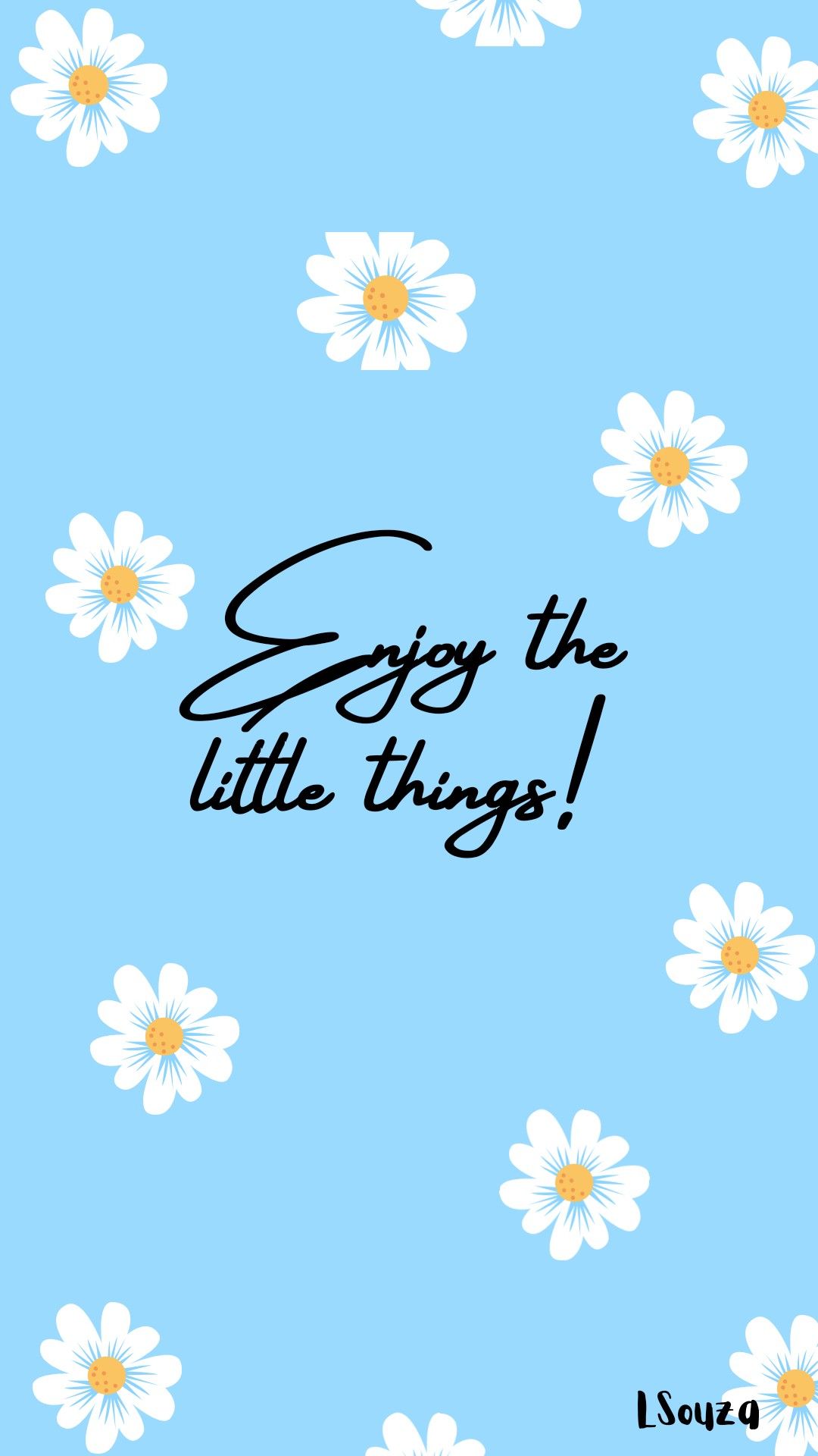 Enjoy The Little Things Wallpapers