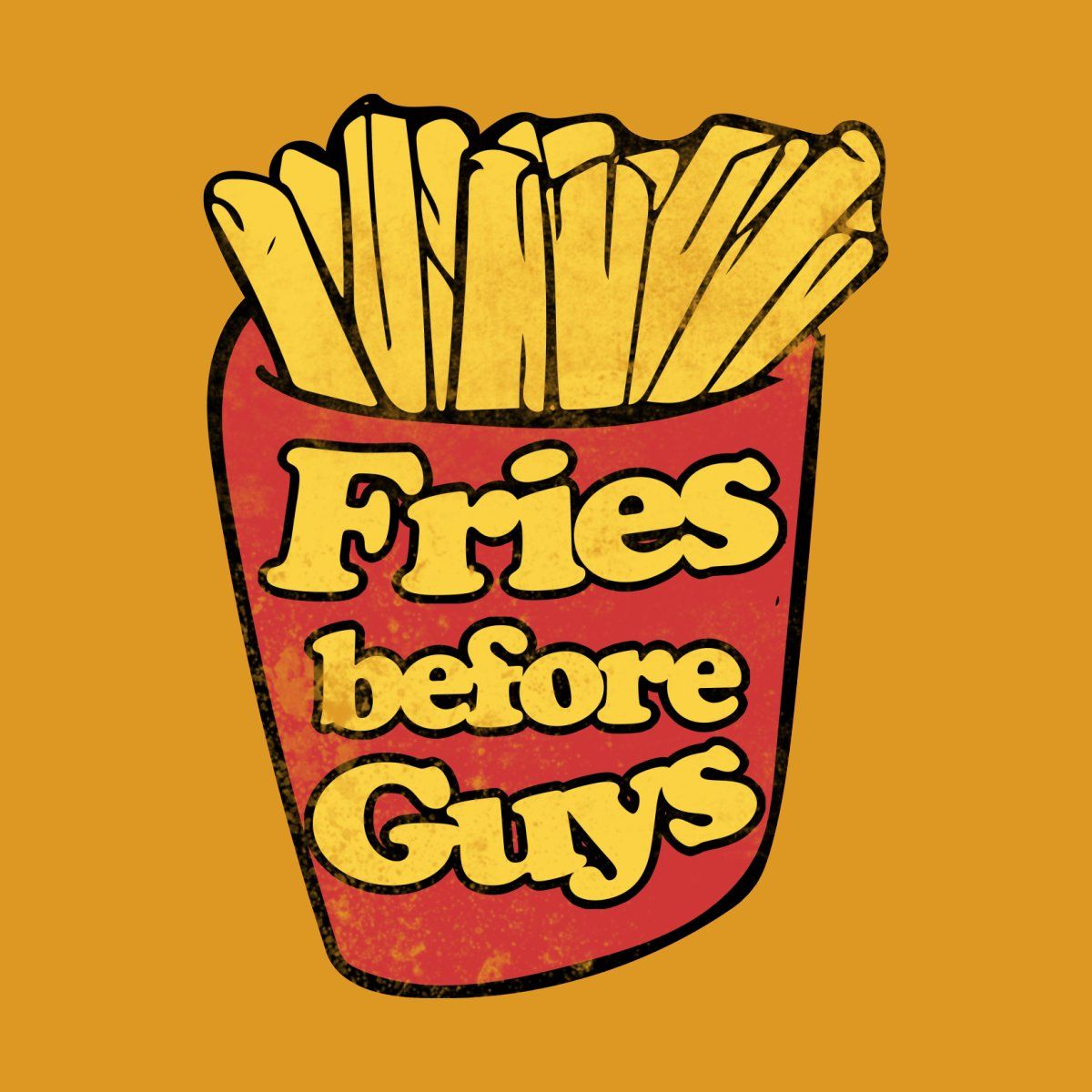 Fries Before Guys Wallpapers