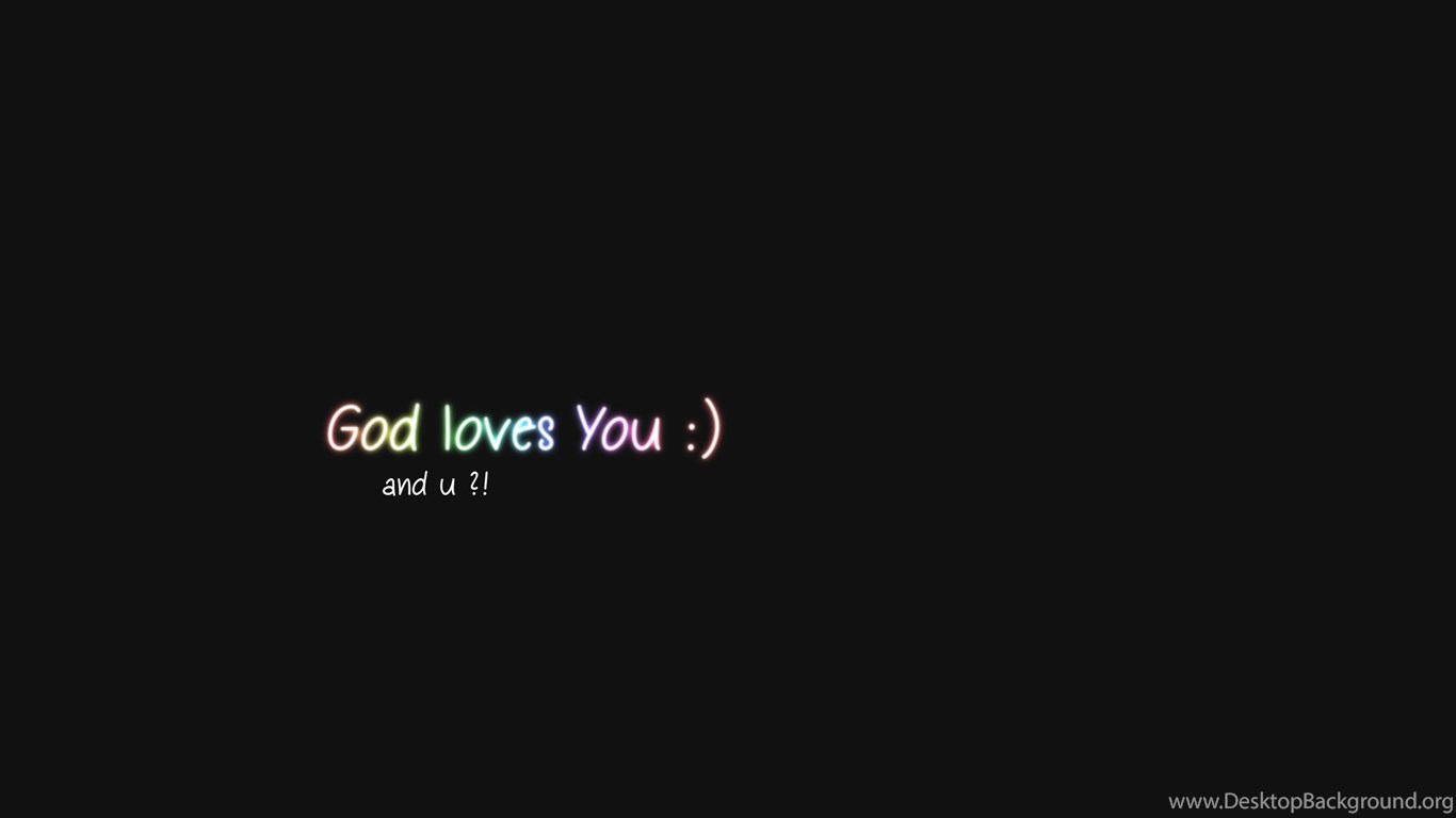 God Loves You Wallpapers