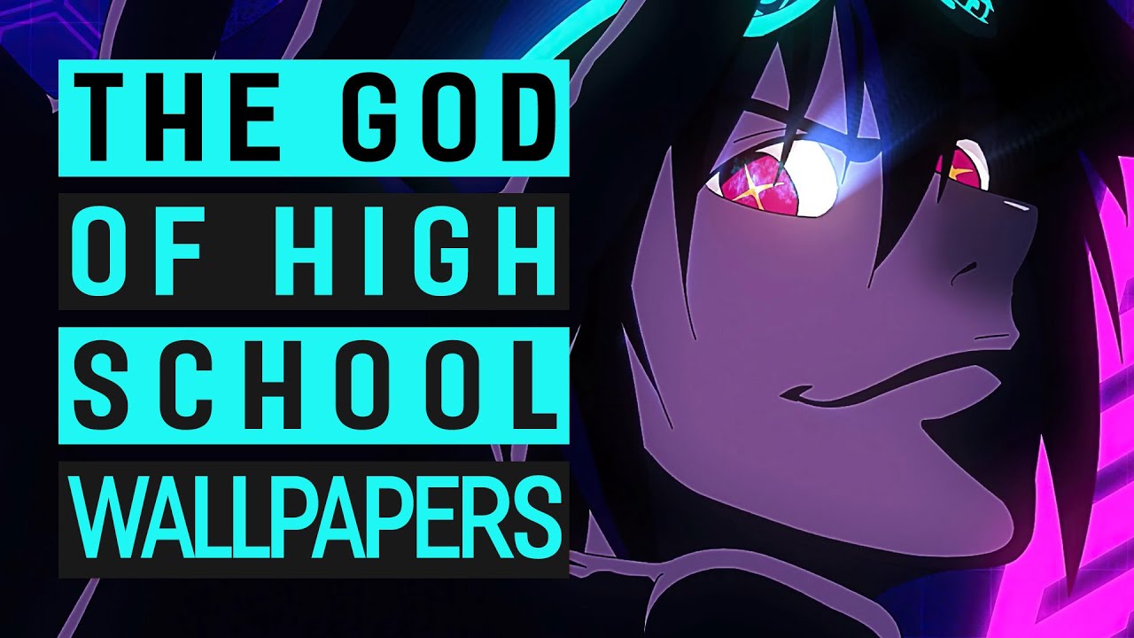 God Of Highschool Wallpapers