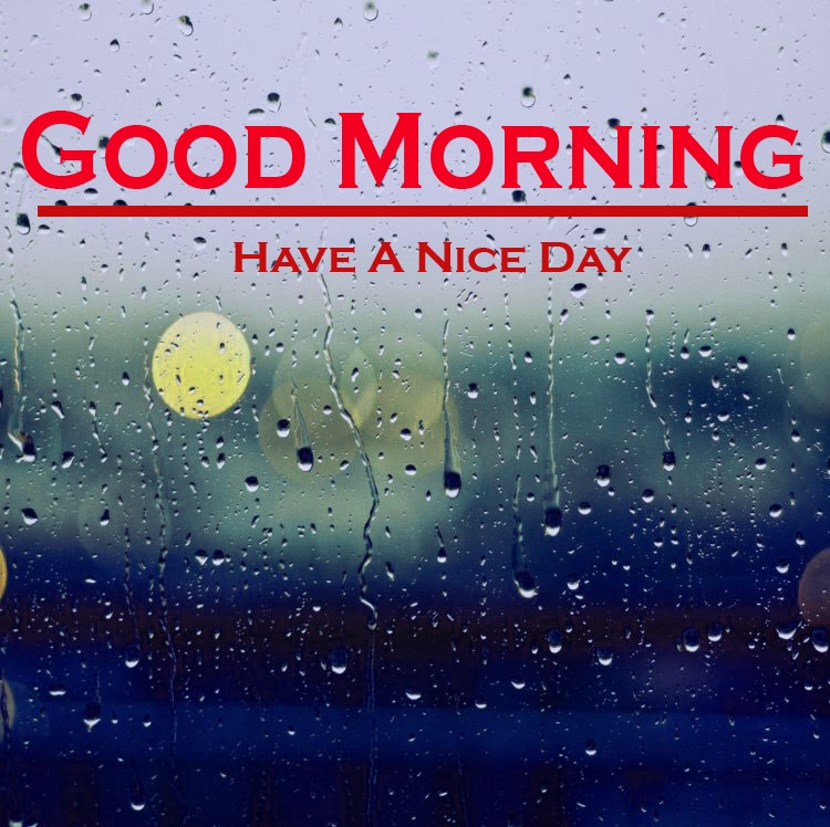 Good Morning Rainy Day Images Wallpapers