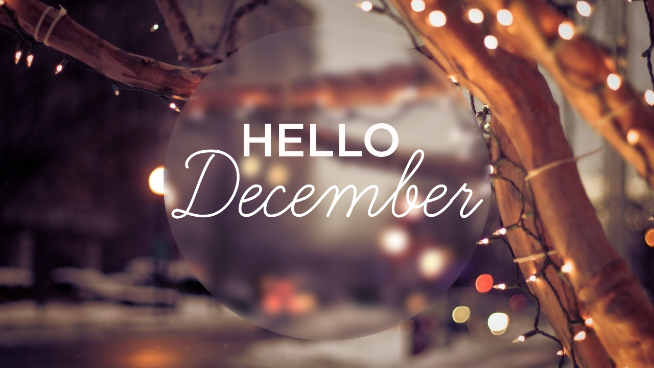 Hello December Wallpapers